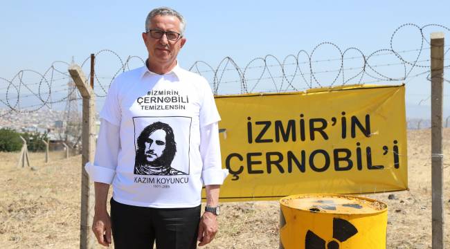 İzmir’in Çernobili’nde Kazım Koyuncu anıldı!