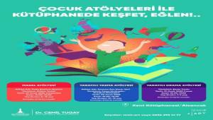 Tatil Çocuk Atölyeleri İle Şenlenecek